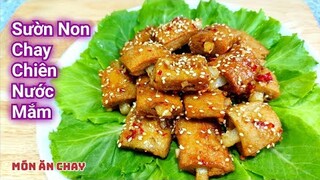 Cách Làm SƯỜN NON CHAY CHIÊN NƯỚC MẮM Giòn Dai,Ăn Cơm,Bún,Bánh Mì Đều Ngon| Món Chay Ngon Bà Mẹ Quê