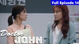 Doctor John Episode 14 Tagalog Dubbed