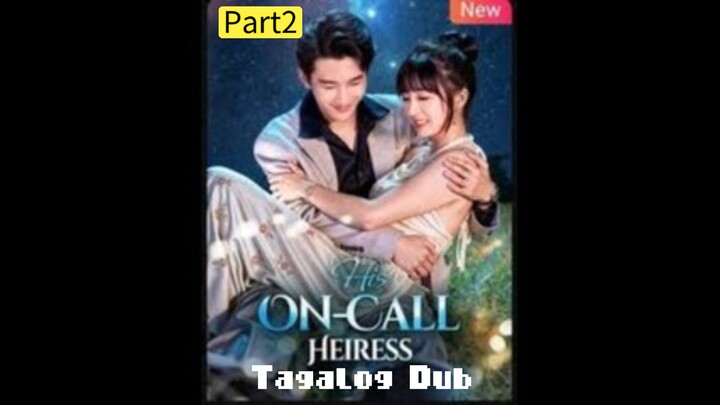 MiniDrama:"The On-Call Heiress"(Romance)