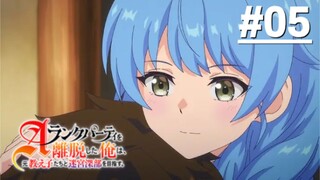 Sau Khi Rời Khỏi Tổ Đội Hạng A Tôi Thám Hiểm Mê Cung Cùng Đệ Tử - Tập 05 (Vietsub)【Toàn Senpaiアニメ】