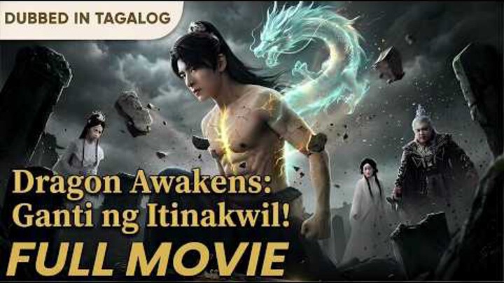 Dragons Awakens! Ganti Ng Itinakwil!