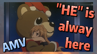 "HE" is alway here AMV