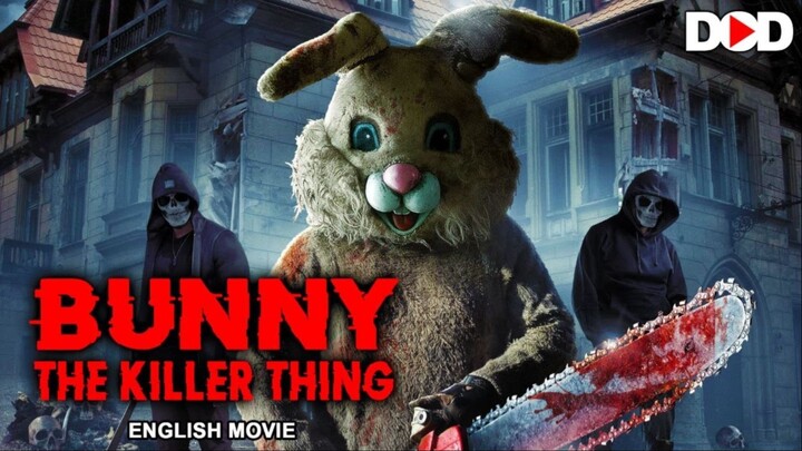 Bunny The Killer Thing