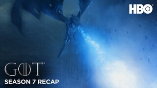 Game of Thrones | Season 7 Recap | HBO