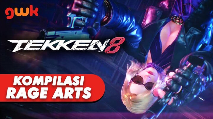 Rage Arts Yang Memanjakan Mata! - Kompilasi Rage Arts Tekken 8