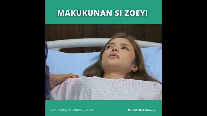 Abot Kamay Na Pangarap: Makukunan si Zoey (Episode 561)