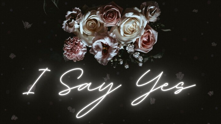 I Say Yes (feat. John Long)