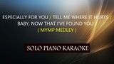 ESPECIALLY FOR YOU / TELL ME WHERE IT HURTS / BABY NOW THAT I'VE FOUND YOU ( MYMP MEDLEY ) COVER_CY