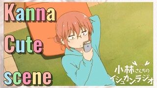 Kanna Cute scene