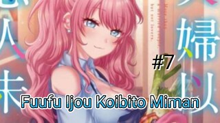 [720P] Fuufu Ijou, Koibito Miman Episode 7 [SUB INDO]