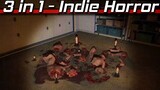 3-IN-1 Video - #100​​​​​​​​​ (Indie Horror Games)