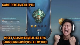 GAME PERTAMA DI EPIC SETELAH RESET SEASON! FAST GAME LANGSUNG PUSH - Mobile Legends