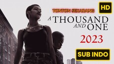A Thousand and One 2023 SUB INDO