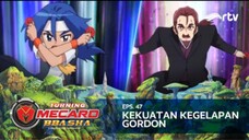 Turning Mecard Bbasha RTV : Kekuatan Kegelapan Gordon (Episode 47)
