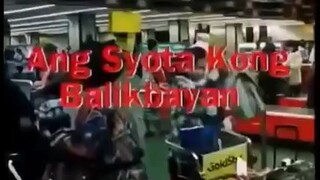 ANG SYOTA KONG BALIKBAYAN