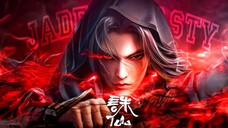 Xiao Fan Is Back..!! Menjadi Badass Setelah Kematian Si Ayang Bi Yao, Jade Dynasty Season 2