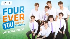 FourEver You episode 11 (sub indo)