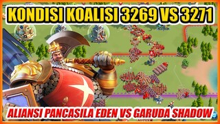 SESAMA ALIANSI KINGDOM INDO MUSUHAN !! KONDISI SEKARANG 3269 VS 3271 ??