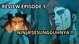 PENJELASAN EPISODE 1 NINJA KAMUI BY BOXI