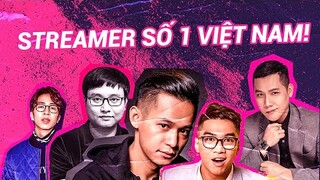Tôi bình chọn ra Ai là streamer số 1 Việt Nam