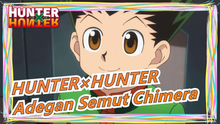 [HUNTER×HUNTER] Adegan Semut Chimera| Pertempuran Phantom Troupe