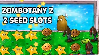 [PvZ] Zombotany 2: 2 Seed slots (again)