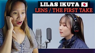 Lilas Ikuta - Lens / The First Take || Filipina Reacts 🇵🇭
