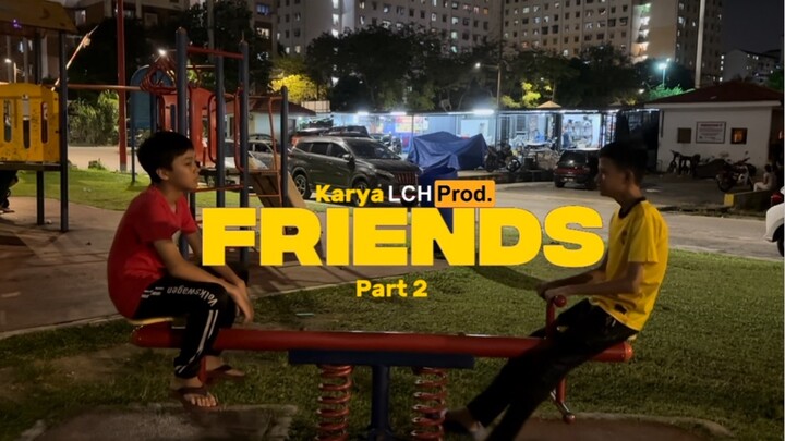 FRIENDS part 2 (Basic Scene)