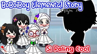 BoBoiBoy Elemental Story Musim 2 || Si Paling Cool (English Subtitles)