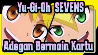 [Yu-Gi-Oh!|SEVENS]EP45- Adegan Bermain Kartu_C