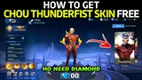 HOW TO GET CHOU THUNDERFIST SKIN FOR FREE || MOBILE LEGENDS