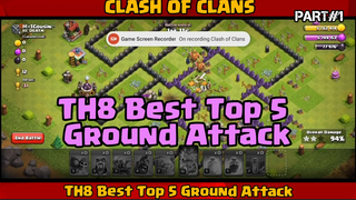 TH8 Best Top 5 Ground Attack Without CC Troop Clash Of Clans