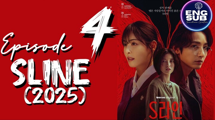SLINE (2025) EP. 4 FULL ENG SUB ( S-SCENE CUT VER)