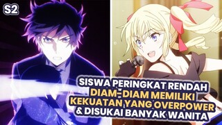 Siswa Peringkat Rendah Overpower | Seluruh Alur Cerita Anime Mahouka Koukou no Rettousei Season 2