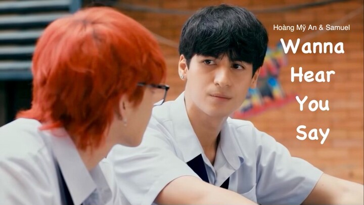 Ang Mutya ng Section E - Wanna Hear You Say (Hoàng Mỹ An & Samuel)