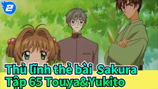 [Thủ lĩnh thẻ bài  Sakura] Tập 65 Cảnh cắt Touya&Yukito_2
