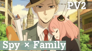 【Spy × Family】PV พากย์ไทย