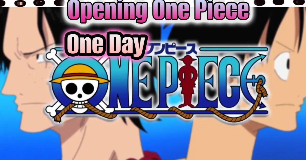 One Piece Opening One Day Bilibili One Piece Opening One Day Bilibili