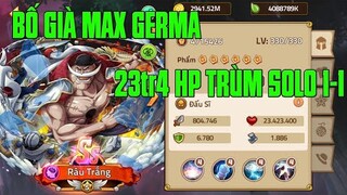 HTDC - BỐ GIÀ MAX GERMA ĐẦU TIÊN CỦA GAME...CÓ LẺ NÀO ĐÂY LÀ NGƯỜI CÓ VỊ TƯỚNG MAX GERMA ĐẦU TIÊN ??