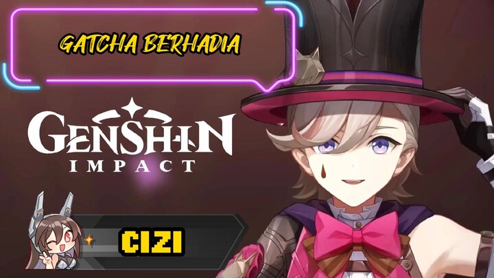 GATCHA BERHADIA DI UPDATETAN TERBARU DI GENSHIN IMPACT 🥳🥳