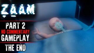 ZAAM Gameplay - Part 2 ENDING (No Commentary)
