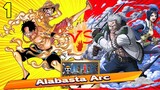Luffy,Ace vs Smoker,Tashigi Alabasta Arc- One Piece: Pirate Warriors 4 Indonesia - 1