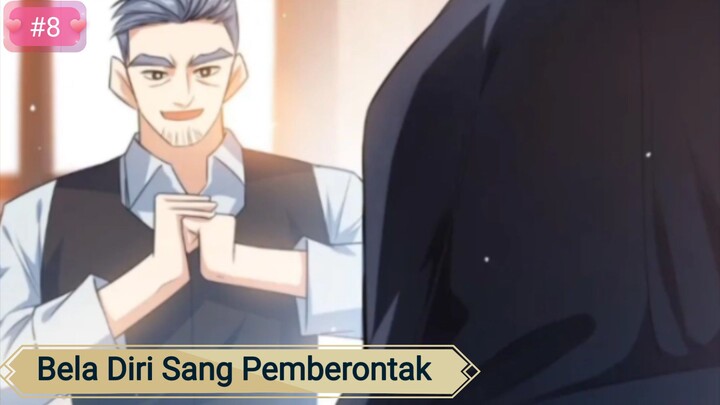 Eps 8 || Dubing Manga || Bela Diri Sang Pemberontak