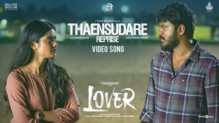 Thaensudare Reprised Male Version Video Tamil 4K - Lover (2024) Manikandan, Gouri Priya, Sean Roldan