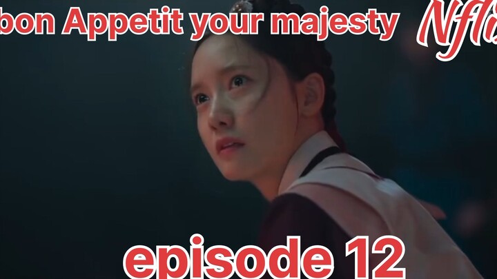 bon Appetit your majesty final episode 12 Eng Sub