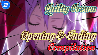 [Guilty Crown] Opening/Ending Compilation (1080p+Blu Ray Collector's Edition)_2