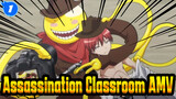 Assassination Classroom - Bye Bye Yesterday | AMV_1