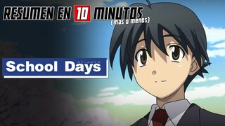 🔷 School Days | Resumen en 10 Minutos (más o menos)