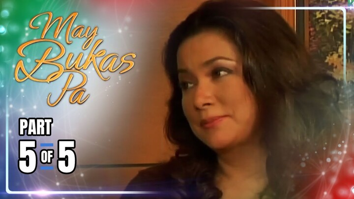 May Bukas Pa | Episode 57 (5/5) | June 26, 2024