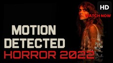 Motion Detected (2022) SUB INDO